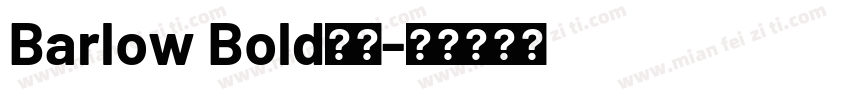 Barlow Bold中文字体转换